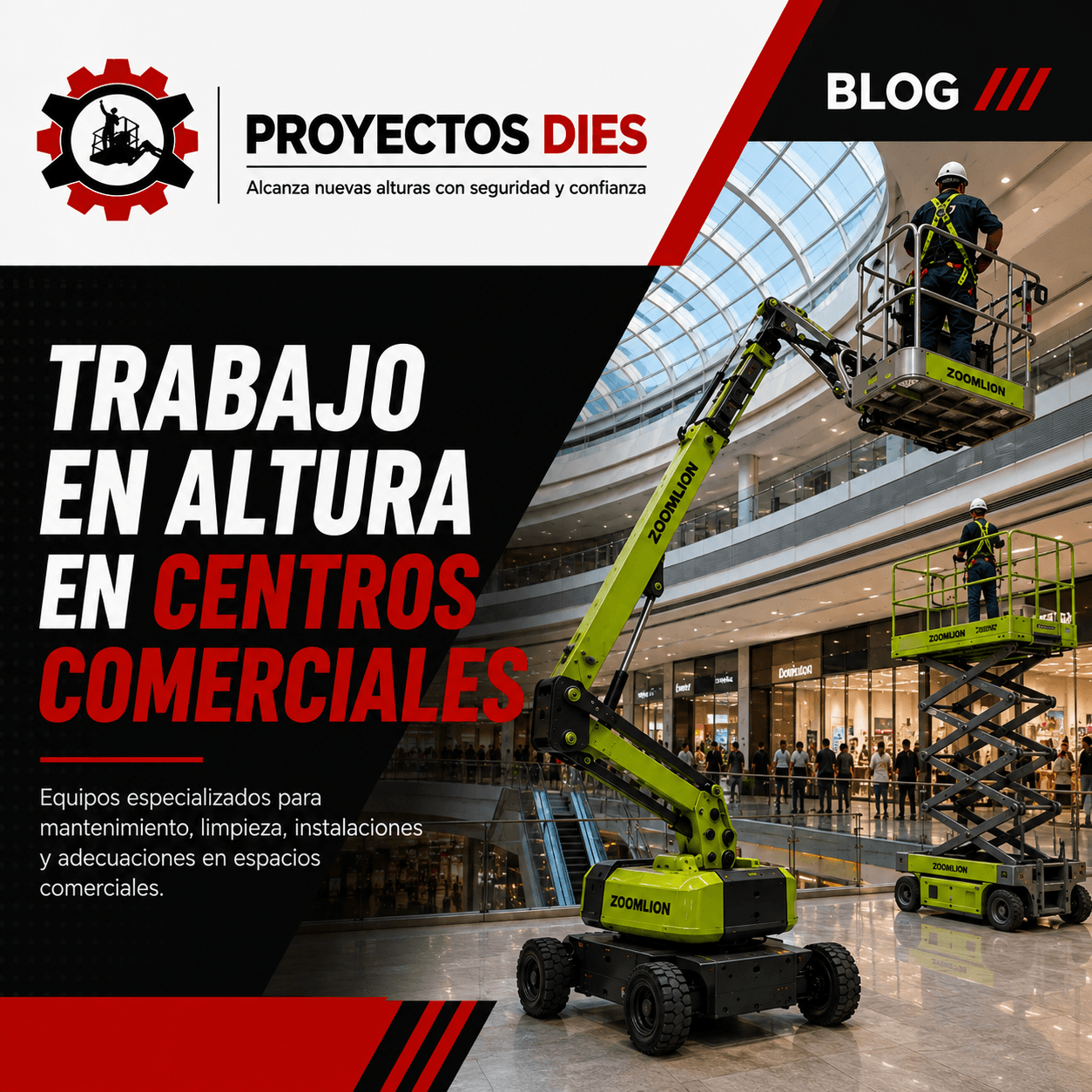 Trabajo en altura en centros comerciales con plataformas elevadoras Proyectos Dies